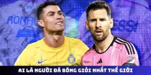 ai là người đá bóng giỏi nhất thế giới