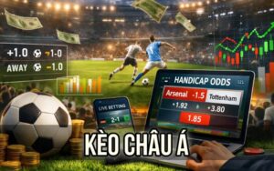 Kèo Châu Á là gì