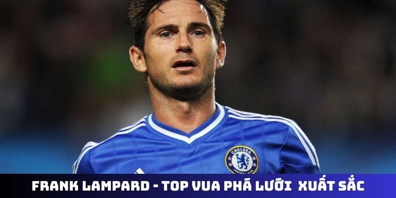 Frank Lampard - top vua phá lưới ngoại hạng anh xuất sắc